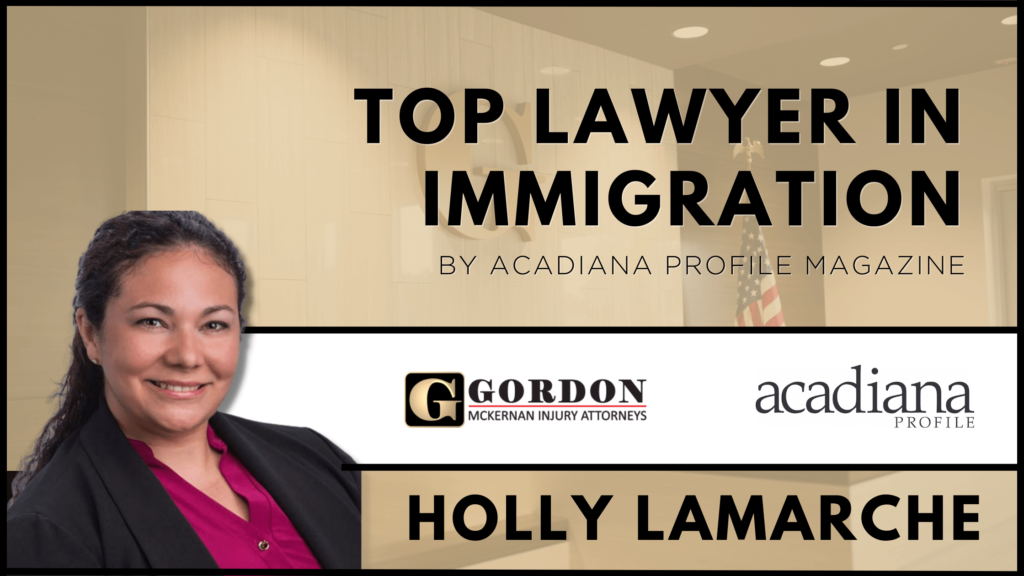 top lawyer, Gordon McKernan Attorney Holly Lamarche Named Top Lawyer in Acadiana