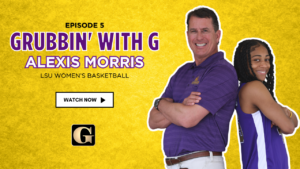 , Alexis Morris &amp; Gordon McKernan | Grubbin’ with G #05 ft. Alexis Morris of LSU Women&#8217;s Basketball