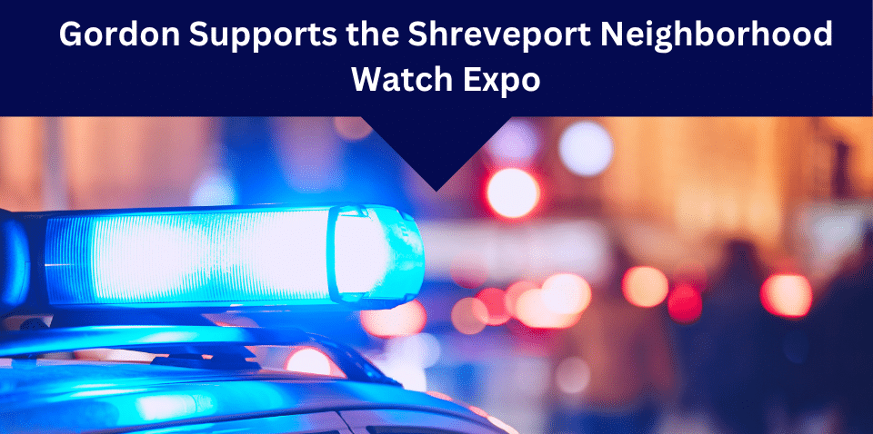 police car lights from Shreveport police department and text that reads gordon supports the shreveport neighborhood watch expo